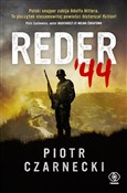 Zobacz : Reder '44 - Piotr Czarnecki