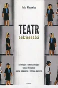 Teatr codz... - Julia Kluzowicz -  Książka z wysyłką do Niemiec 