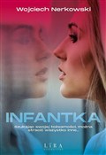 Zobacz : Infantka - Wojciech Nerkowski