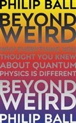Polnische buch : Beyond Wei... - Philip Ball