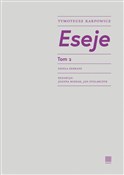 Polska książka : Eseje Tom ... - Tymoteusz Karpowicz