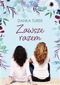 Zawsze raz... - Danka Turek -  fremdsprachige bücher polnisch 