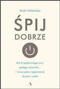 Śpij dobrz... - Nick Littlehales -  Polnische Buchandlung 