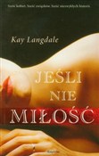 Jeśli nie ... - Kay Langdale -  fremdsprachige bücher polnisch 