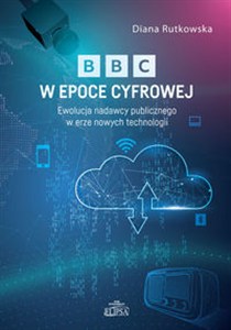 Bild von BBC w epoce cyfrowej. Ewolucja nadawcy publicznego w erze nowych technologii