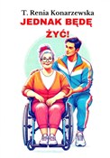 Polska książka : Jednak będ... - T. Renia Konarzewska