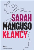 Kłamcy - Sarah Manguso -  polnische Bücher