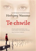 Te chwile - Herbjørg Wassmo - buch auf polnisch 
