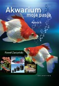 Akwarium m... - Paweł Zarzyński -  Książka z wysyłką do Niemiec 