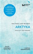 Arktyka Kr... - Klaus Dodds, Jamie Woodward - buch auf polnisch 
