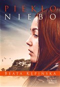 Piekło nie... - Beata Kępińska -  Polnische Buchandlung 