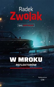 Obrazek W mroku reflektorów