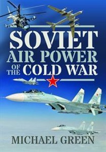 Obrazek Soviet Air Power of the Cold War