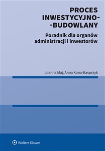 Obrazek Proces inwestycyjno-budowlany Poradnik dla organów administracji i inwestorów