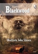 Okultysta ... - Algernon Blackwood - Ksiegarnia w niemczech