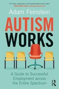 Bild von Autism Works A Guide to Successful Employment across the Entire Spectrum