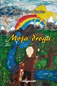 Moja droga... - Jerzy Gronkiewicz - Ksiegarnia w niemczech