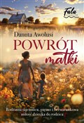 Powrót mat... - Danuta Awolusi -  Polnische Buchandlung 