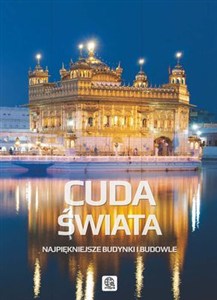 Bild von Cuda świata Najpiękniejsze budybki i budowle