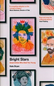 Bild von Bright Stars Great Artists Who Died Too Young