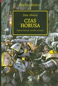 Polska książka : Czas Horus... - Dan Abnett