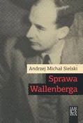 Sprawa Wal... - Andrzej Michał Sielski -  fremdsprachige bücher polnisch 