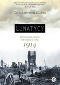 Lunatycy J... - Christopher Clark - Ksiegarnia w niemczech