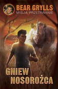 Gniew noso... - Bear Grylls - buch auf polnisch 