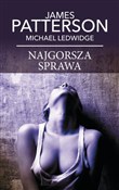 Najgorsza ... - James Patterson, Michael Ledwidge -  fremdsprachige bücher polnisch 