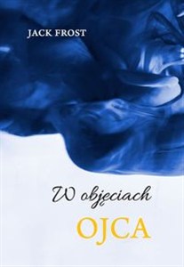 Obrazek W objęciach Ojca