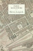 Bitwa ksią... - Paweł Kłoczowski -  Książka z wysyłką do Niemiec 