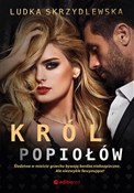 Król popio... - Ludka Skrzydlewska -  polnische Bücher