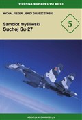 Samolot my... - Michał Fiszer, Jerzy Gruszczyński -  fremdsprachige bücher polnisch 