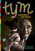 Tym. Wolał... - Ryszard Abraham - Ksiegarnia w niemczech