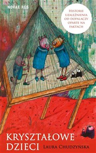 Bild von Kryształowe dzieci. Historie uzależnienia od dopalaczy oparte na faktach