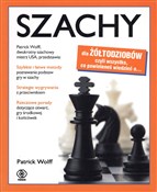 Szachy dla... - Patrick Wolff -  Polnische Buchandlung 