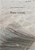 Bierz i cz... - Zofia Agnieszka Kłakówna - buch auf polnisch 