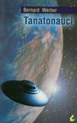 Zobacz : Tanatonauc... - Bernard Werber