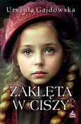 Zobacz : Zaklęta w ... - Urszula Gajdowska