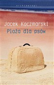 Zobacz : Plaża dla ... - Jacek Kaczmarski