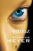 Książka : Intruz - Stephenie Meyer