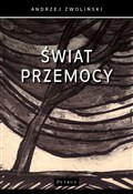 Zobacz : Świat prze... - Andrzej Zwoliński