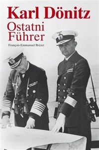 Obrazek Karl Donitz Ostatni Fuhrer