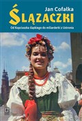 Ślązaczki ... - Jan Cofałka - Ksiegarnia w niemczech