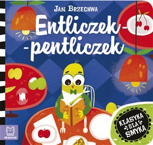 Obrazek Entliczek-pentliczek