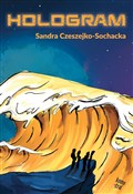 Polnische buch : Hologram - Sandra Czeszejko-sochacka