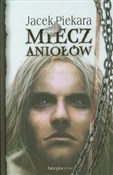 Miecz Anio... - Jacek Piekara - buch auf polnisch 