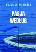 Pasja wedł... - Wojciech Pieniążek -  fremdsprachige bücher polnisch 