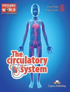 Obrazek The Circulatory System. Reader Level 6 + DigiBook
