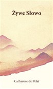 Żywe Słowo... - Catharose de Petri -  polnische Bücher